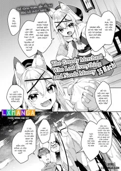 The Greedy Merchant Who Lost Everything And Needs Money