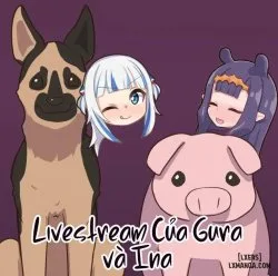 Livestream Của Gura Và Ina