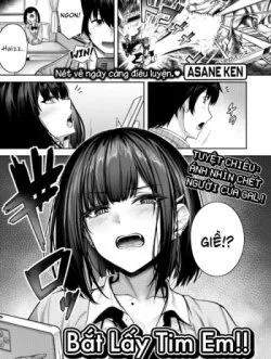 Bắt Lấy Tim Em!! - OneShot