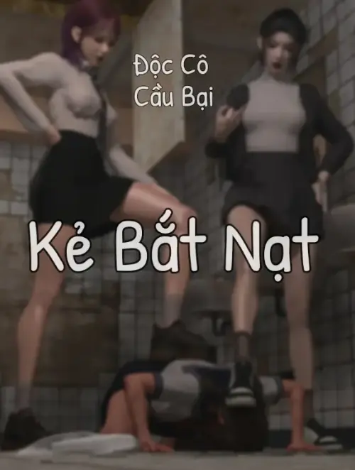 Kẻ Bắt Nạt - Chapter 2